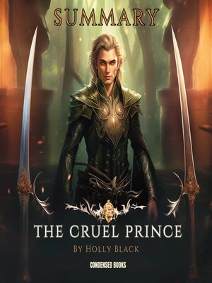 cover image of Summary of the Cruel Prince by Holly Black
